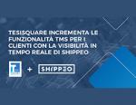 TESISQUARE annuncia la partnership strategica con Shippeo