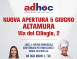 ADHOC CASH & CARRY inaugura un	nuovo punto di vendita ad Altamura, in Puglia.